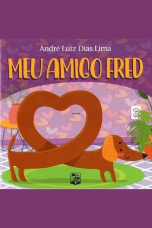 Capa do livro Meu Amigo Fred, de André Luiz Dias Lima