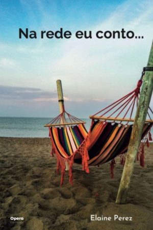 Capa do livro Na Rede Eu Conto, de Elaine Cristina de Matos Fernandez Perez