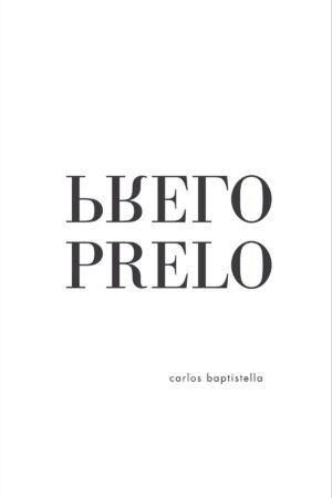 Capa do livro Prelo, de Carlos Baptistella